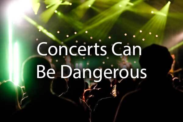 A group of people at a concert with the words, "Concerts can be dangerous."