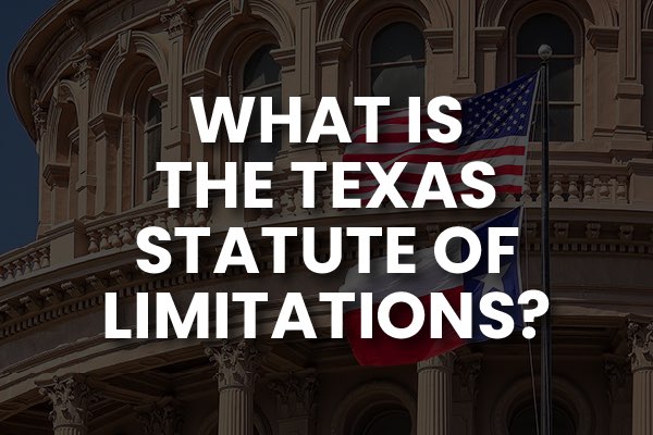 An American flag with the words, "What Is the Texas Statute of Limitations?"